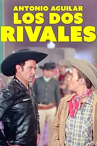 Постер к фильму «Los dos rivales (1966)»