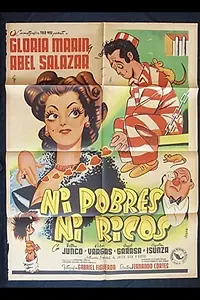 Главный постер фильма «Ni pobres ni ricos (1953)»