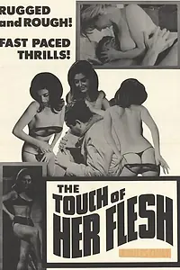 Постер к фильму «Прикосновение её плоти (1967)»