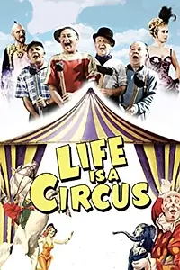 Главный постер фильма «Life Is a Circus (1960)»