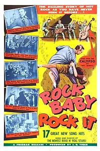 Постер к фильму «Rock Baby - Rock It (1957)»