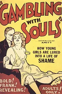 Постер к фильму «Gambling with Souls (1936)»