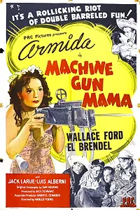 Постер к фильму «Machine Gun Mama (1944)»