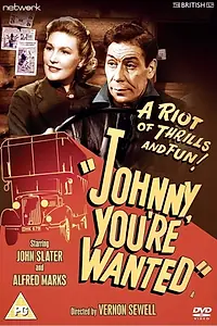 Главный постер фильма «Johnny You're Wanted (1956)»