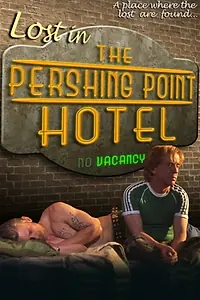 Главный постер фильма «Затерянные в отеле Першинг Пойнт (2000)»