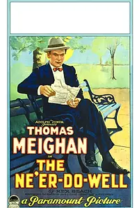 Главный постер фильма «The Ne'er-Do-Well (1923)»