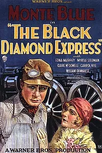Главный постер фильма «The Black Diamond Express (1927)»