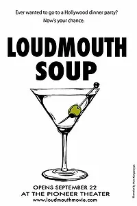 Главный постер фильма «Loudmouth Soup (2005)»