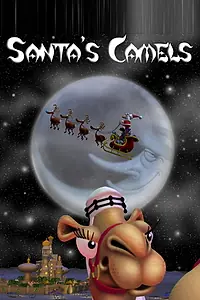 Главный постер мультфильма «Santa's Camels (2005)»