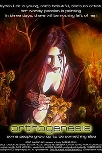 Постер к фильму «Orthogenesis (2005)»