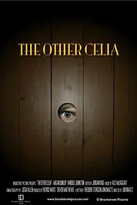 Постер к фильму «The Other Celia (2005)»