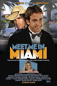 Постер к фильму «Встретьте меня в Майами (2005)»
