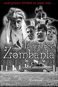 Постер к фильму «Lawrence of Zombania (2004)»