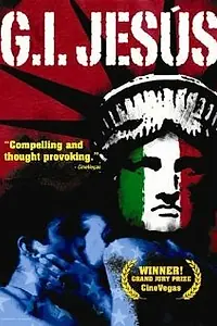 Постер к фильму «G.I. Jesus (2006)»