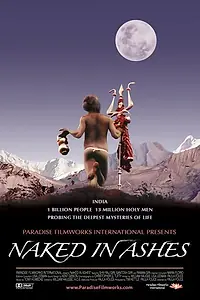 Главный постер фильма «Naked in Ashes (2005)»