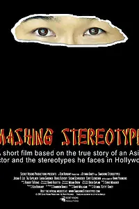 Постер к фильму «Smashing Stereotypes (2005)»