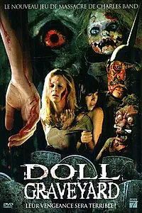 Главный постер фильма «Кладбище кукол (2005)»