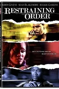 Постер к фильму «Restraining Order (2006)»
