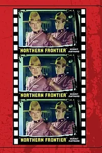 Постер к фильму «Northern Frontier (1935)»