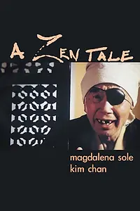 Постер к фильму «A Zen Tale (2001)»