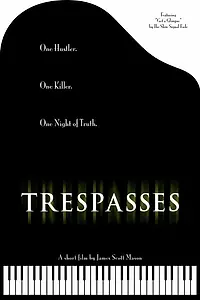 Постер к фильму «Trespasses (2005)»