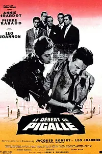 Главный постер фильма «Пустынная Пигаль (1958)»