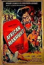 Главный постер фильма «African Manhunt (1955)»