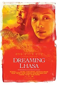 Главный постер фильма «Мечты о Лхасе (2005)»