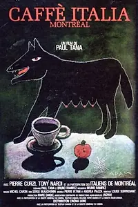 Постер к фильму «Caffe Italia Montréal (1985)»