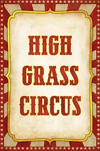 Постер к фильму «High Grass Circus (1977)»