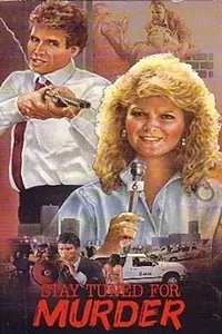 Постер к фильму «Stay Tuned for Murder (1988)»