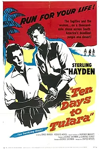 Главный постер фильма «Ten Days to Tulara (1958)»