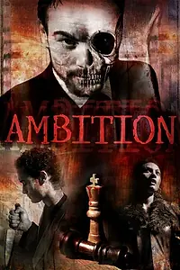 Постер к фильму «Ambition (2005)»