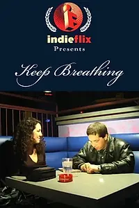 Постер к фильму «Keep Breathing (2000)»