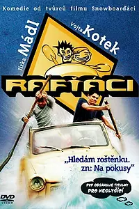 Постер к фильму «Рафтеры (2006)»