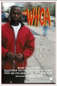 Постер к фильму «Whoa (2001)»