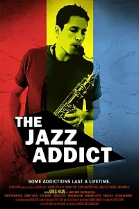 Постер к фильму «The Jazz Addict (2003)»