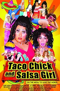 Постер к фильму «Taco Chick and Salsa Girl (2005)»