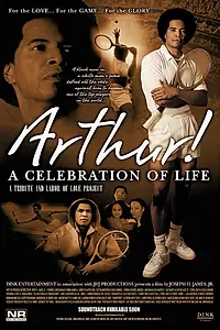 Главный постер фильма «Arthur! A Celebration of Life (2005)»