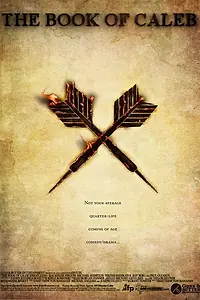 Главный постер фильма «The Book of Caleb (2008)»