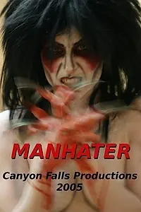 Постер к фильму «Manhater (2005)»