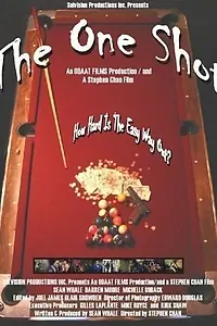Постер к фильму «The One Shot (2005)»