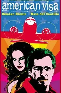 Главный постер фильма «Американская виза (2005)»