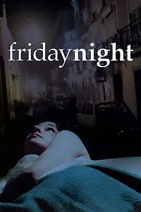 Постер к фильму «Friday Night In (2003)»