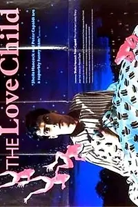 Постер к фильму «Дитя любви (1987)»