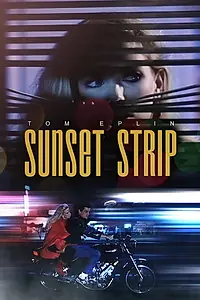 Главный постер фильма «Sunset Strip (1985)»