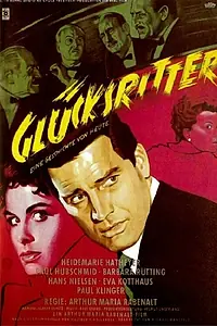 Постер к фильму «Glücksritter (1957)»