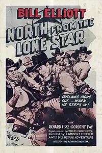 Постер к фильму «North from the Lone Star (1941)»