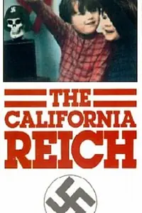 Постер к фильму «The California Reich (1975)»
