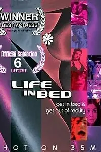 Постер к фильму «Life in Bed (2003)»